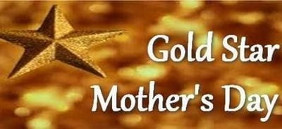 Gold Star Mother’s Day