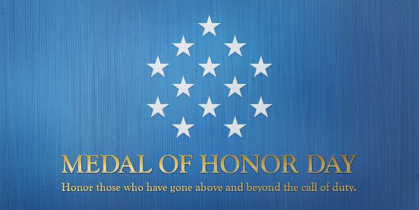 NATIONAL MEDAL OF HONOR DAY